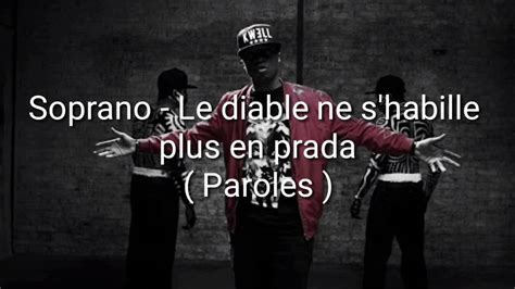 paroles le diable ne s'habille plus en prada|le diable ne s'habille pas.